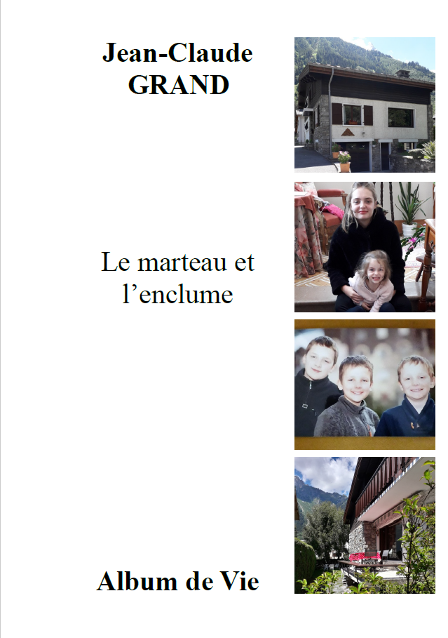 Le marteau et l'enclume, Jean-Claude GRAND