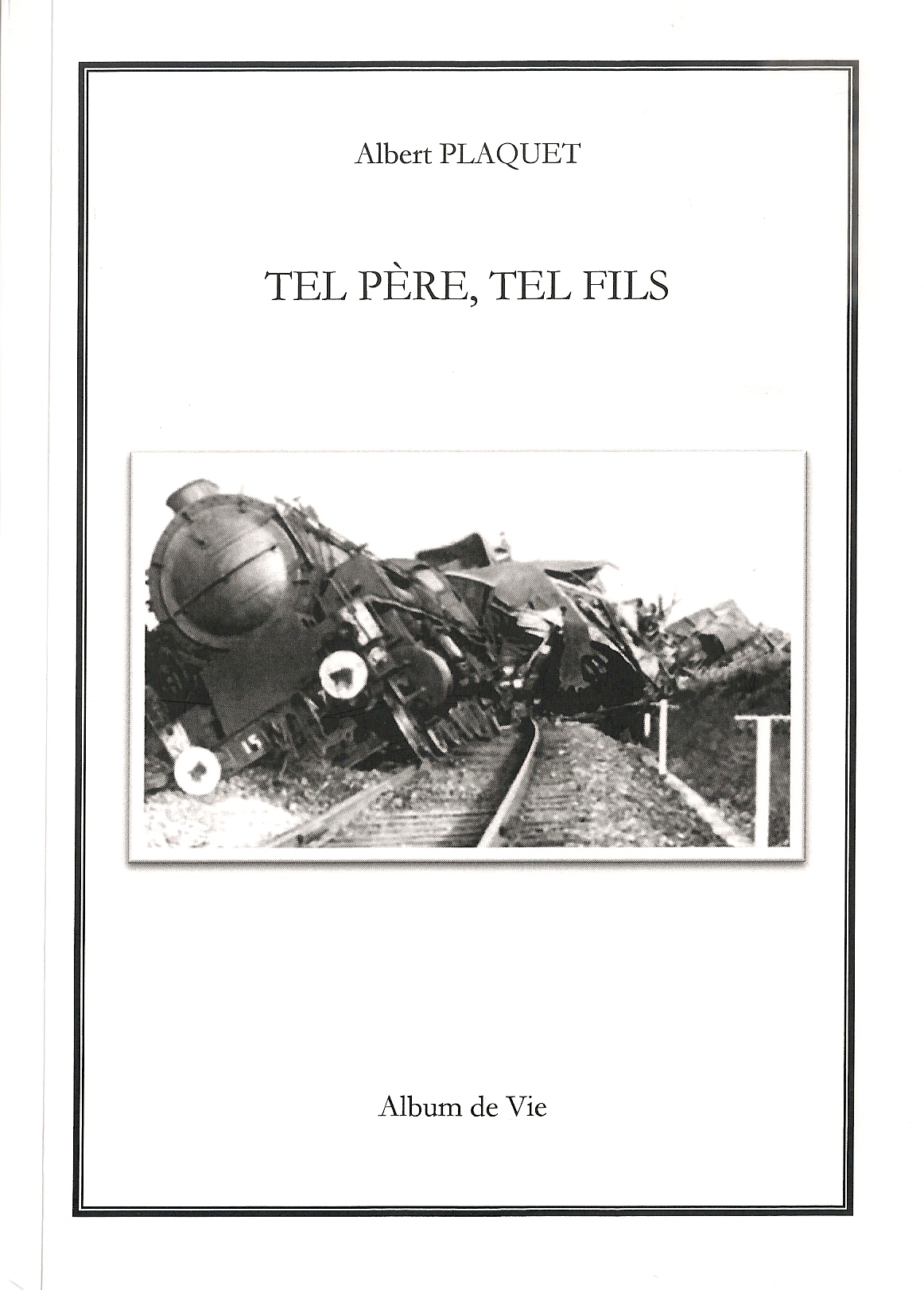 Couverture tel pere tel fils albert plaquet